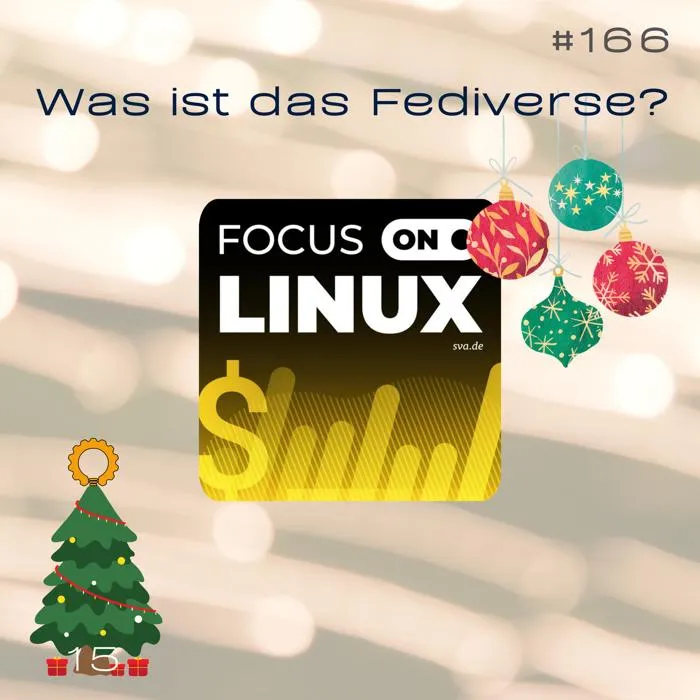 Details zur Podcast Episode #166 Das Fediverse mit Christian Stankowic vom Focus on Linux Podcast